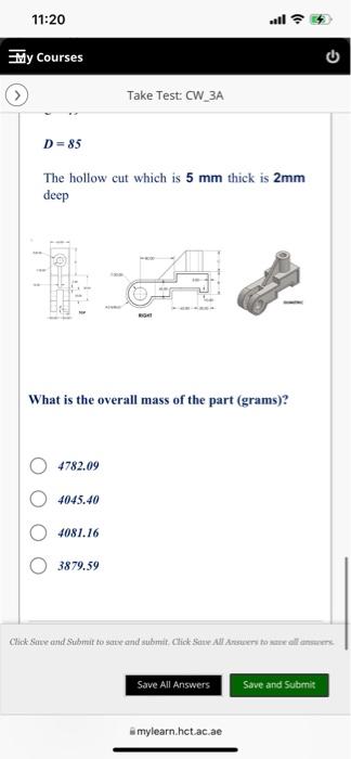 11 20 My Courses C Take Test Cw 3a Modify The Above Part In Solidworks Use The Part Created In The Previous Question 2