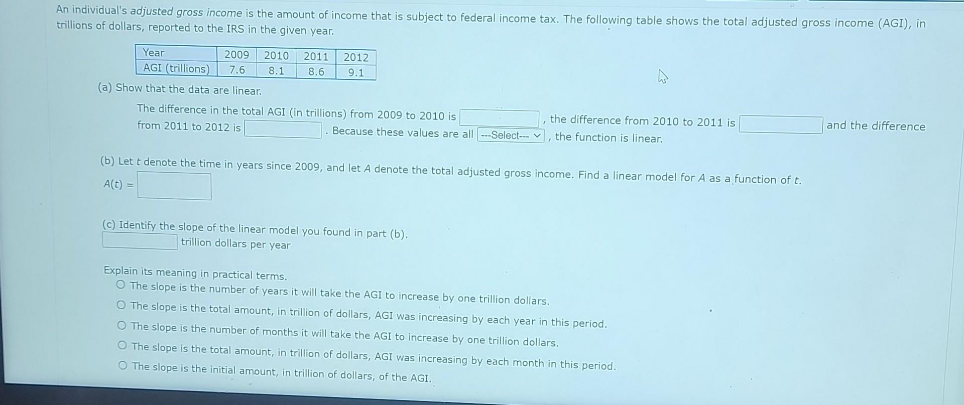 An Individual S Adjusted Gross Income Is The Amount Of Income That Is Subject To Federal Income Tax The Following Table 1