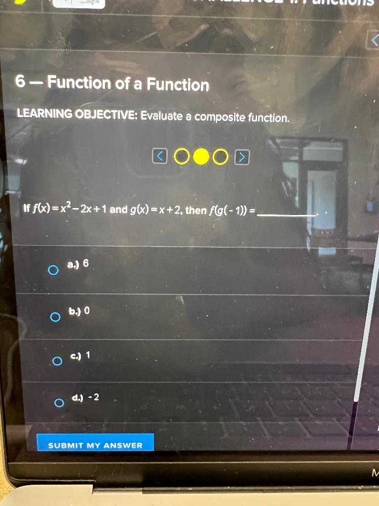6 Function Of A Function Learning Objective Evaluate A Composite Function If F X X 2x 1 And G X X 2 Then F G 1 1