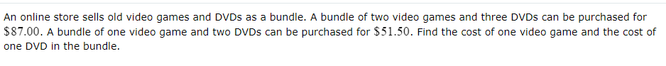 An Online Store Sells Old Video Games And Dvds As A Bundle A Bundle Of Two Video Games And Three Dvds Can Be Purchased 1