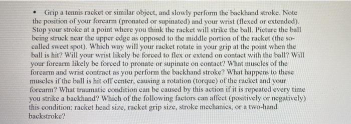Grip A Tennis Racket Or Similar Object And Slowly Perform The Backhand Stroke Note The Position Of Your Forearm Pro 1
