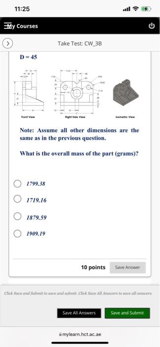 11 24 Al My Courses C Take Test Cw 3b Build The Below Part In Solidworks Save Part After Each Question In A Different 4