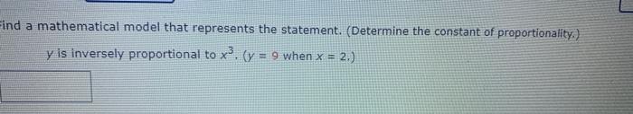 Find A Mathematical Model That Represents The Statement Determine The Constant Of Proportionality Y Is Inversely Pro 1