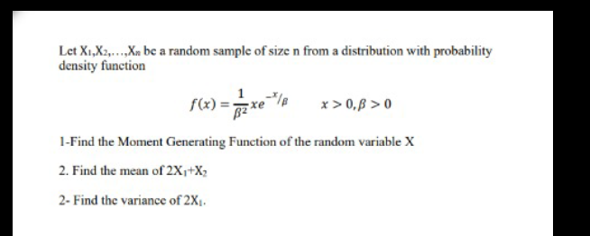 Let X X2 Xx Be A Random Sample Of Size N From A Distribution With Probability Density Function 1 F X B2 X 0 3 0 1