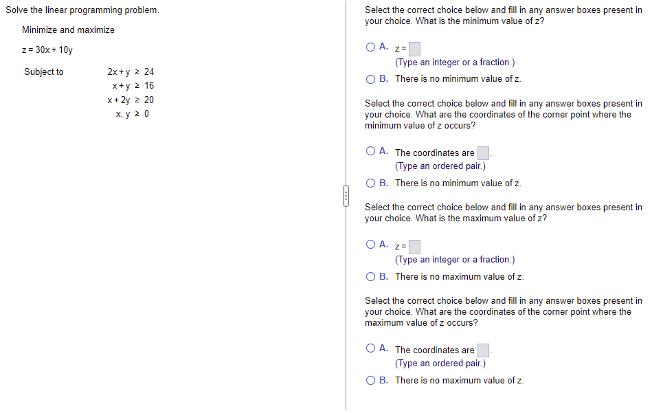 Solve The Linear Programming Problem Minimize And Maximize Z 30x 10y Subject To 2x Y 2 24 X Y 2 16 X 2y 2 20 X Y 2 1