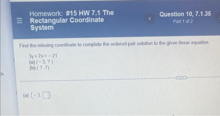 Th Homework 15 Hw 7 1 The Rectangular Coordinate System Question 10 7 1 35 Part 1 Of 2 Find The Missing Coordinate To 1