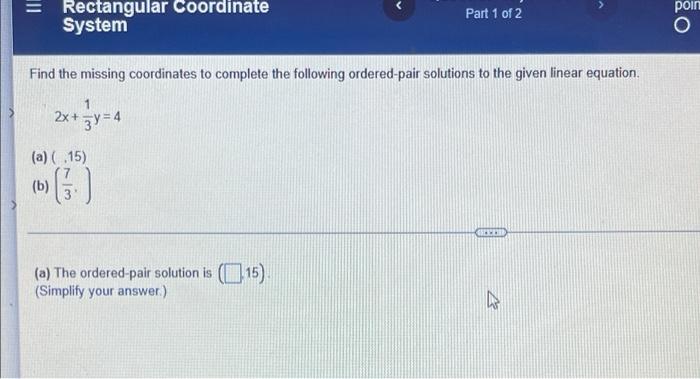 Rectangular Coordinate System Find The Missing Coordinates To Complete The Following Ordered Pair Solutions To The Given 1