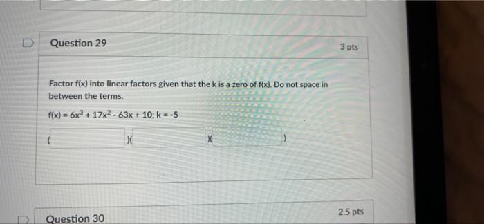 0 Question 26 Determine If The Given K Is A Zero Of The Function F X X 3x 4 K 2 I Select Select Yes No Que 4