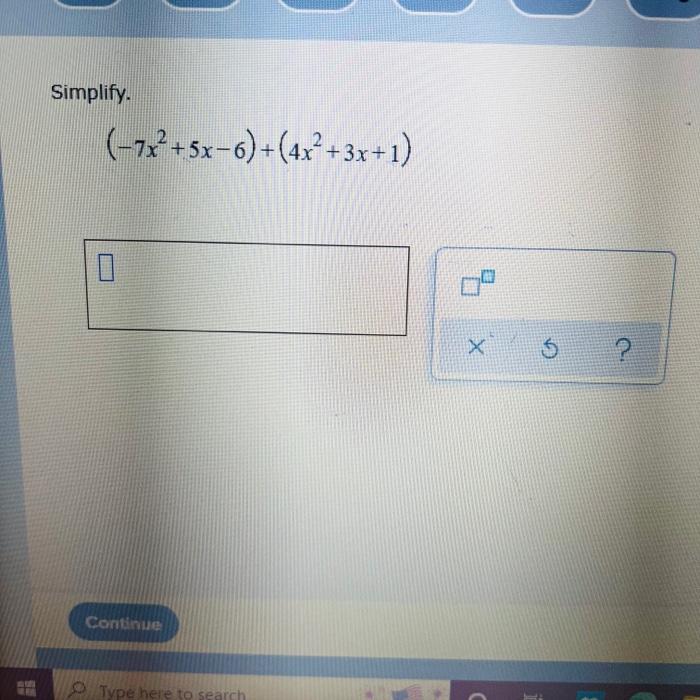 H Calculate 7x106 2x10 Write Your Answer In Scientific Notation Type Here To Search 1 K10 X O Simplify 7w 9w 3