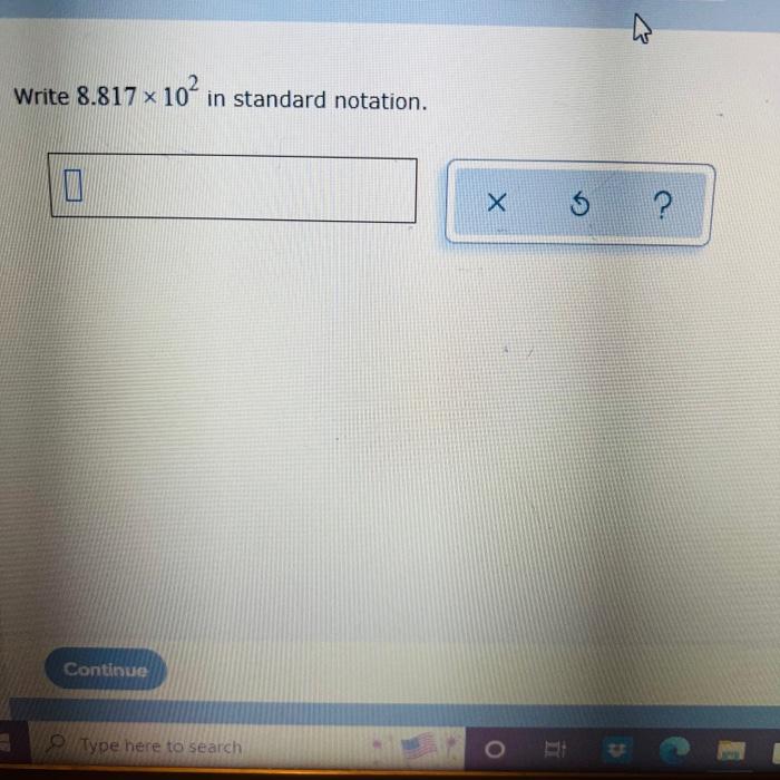 H Calculate 7x106 2x10 Write Your Answer In Scientific Notation Type Here To Search 1 K10 X O Simplify 7w 9w 8