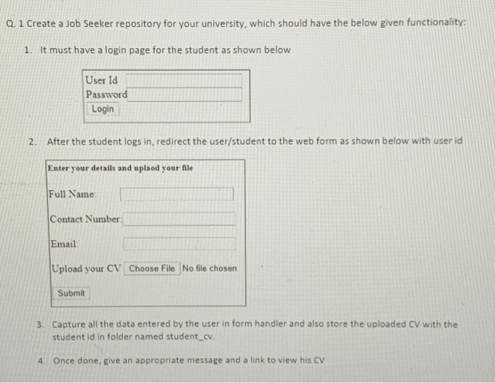Q 1 Create A Job Seeker Repository For Your University Which Should Have The Below Given Functionality 1 It Must Hav 1
