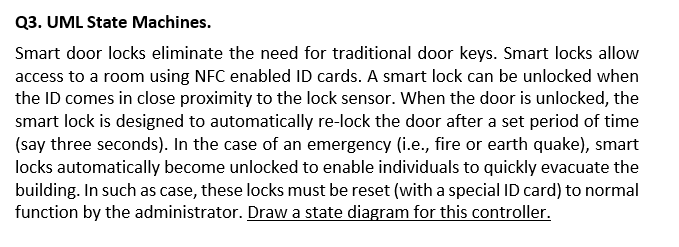 Q3 Uml State Machines Smart Door Locks Eliminate The Need For Traditional Door Keys Smart Locks Allow Access To A Roo 1