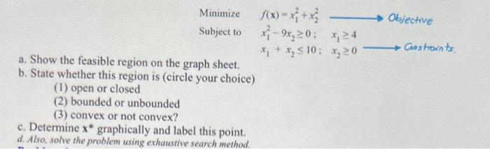 Objective Constraints Minimize S X X X Subject To 11 9x 20 4 24 10 20 A Show The Feasible Region On T 1