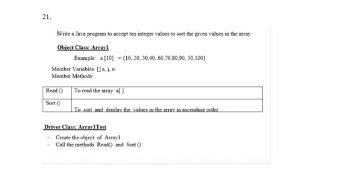 21 Write A Java Program To Accept Ten Integer Values To Sort The Given Values In The Array Object Class Array Example 1