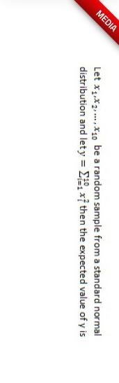 Media Let Q X2 X10 Be A Random Sample From A Standard Normal Distribution And Let Y 5191 X Then The Expected Va 1