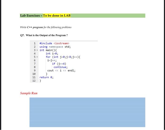 Lab Exercises To Be Done In Lab Write C Program For The Following Problems Q7 What Is The Output Of The Program 1 1