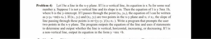 Problem 4 Let I Be A Line In The X Y Plane If I Is A Vertical Line Its Equation Is X 5a For Some Real Number A Suppo 1