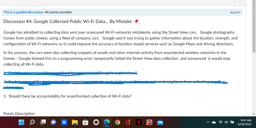 This Is A Graded Discussion 40 Points Possible Discussion 4 Google Collected Public Wi Fi Data By Mistake Google H 1