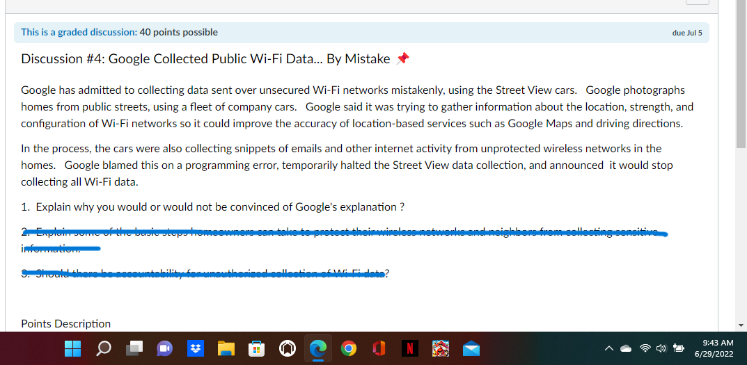This Is A Graded Discussion 40 Points Possible Discussion 4 Google Collected Public Wi Fi Data By Mistake Google H 1