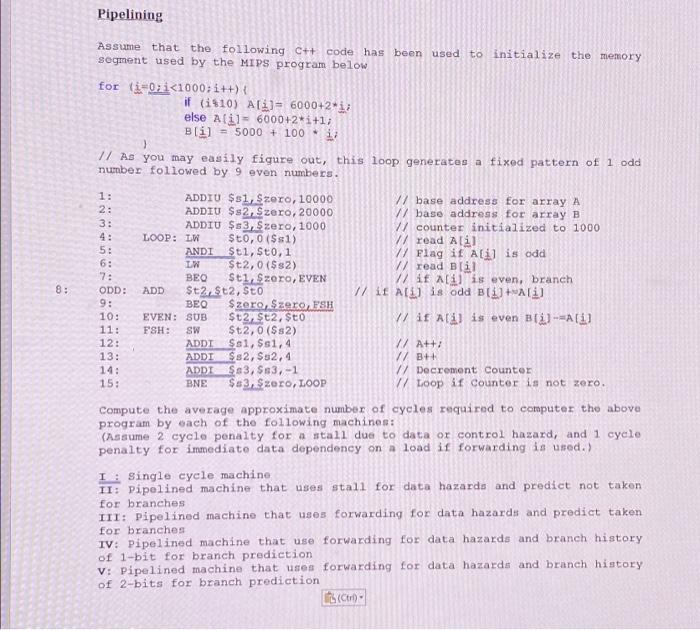 8 Pipelining Assume That The Following C Code Has Been Used To Initialize The Memory Segment Used By The Mips Program 1