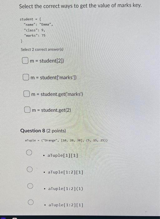 Select The Correct Ways To Get The Value Of Marks Key Student Name Emma Class 9 Marks 75 Select 2 Co 1