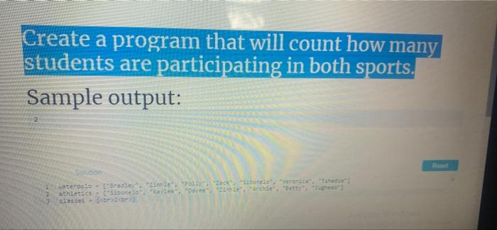 Create A Program That Will Count How Many Students Are Participating In Both Sports Sample Output 2 M Solution Aterpo 1