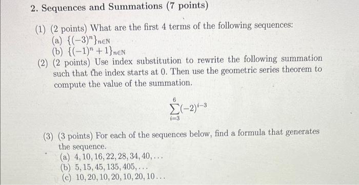 2 Sequences And Summations 7 Points 1 2 Points What Are The First 4 Terms Of The Following Sequences A 3 1