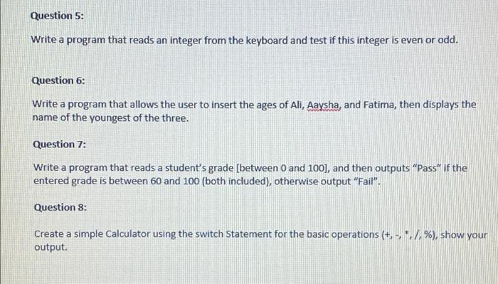 Question 5 Write A Program That Reads An Integer From The Keyboard And Test If This Integer Is Even Or Odd Question 6 1