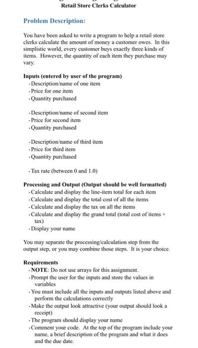 Retail Store Clerks Calculator Problem Description You Have Been Asked To Write A Program To Help A Retail Store Clerks 1