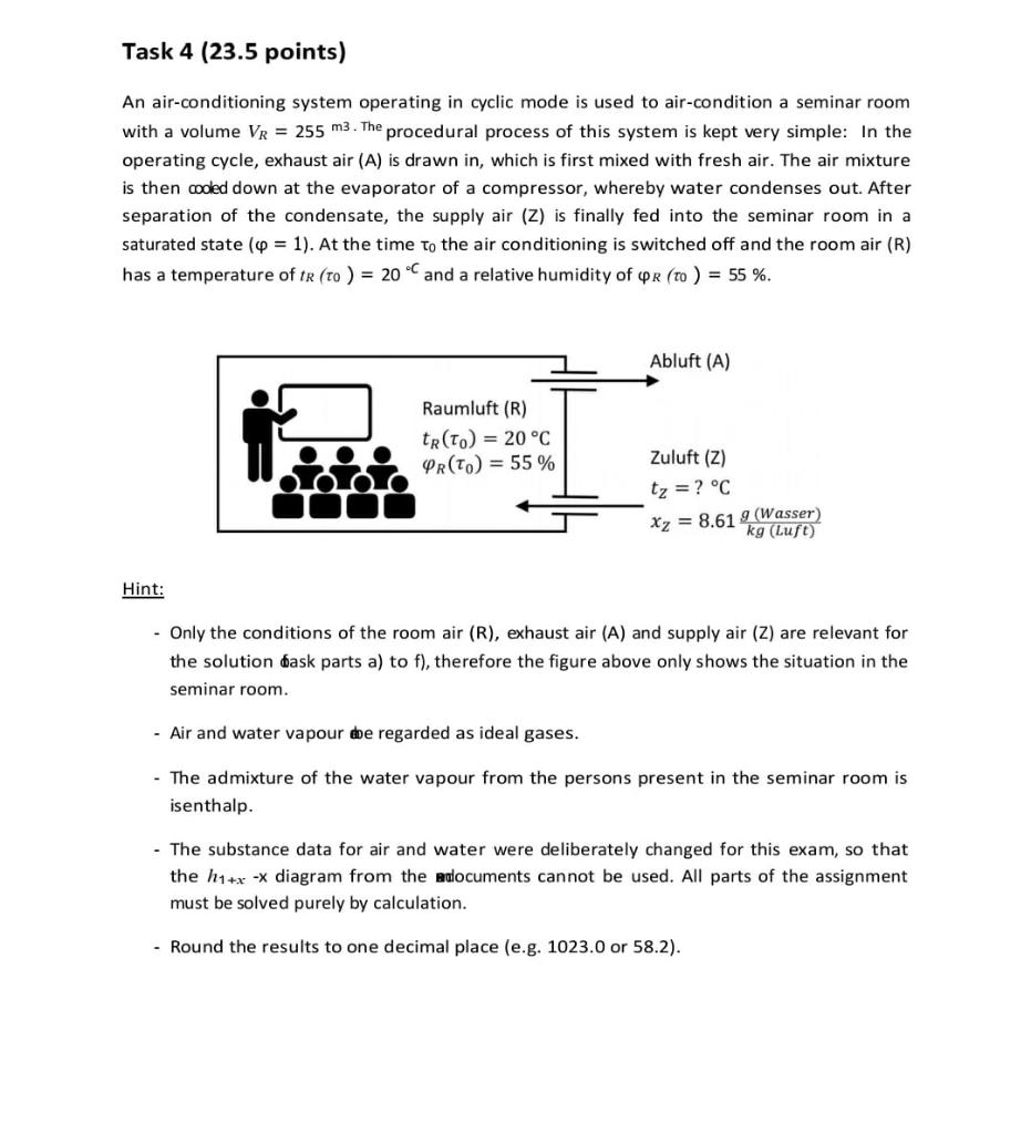 Task 4 23 5 Points An Air Conditioning System Operating In Cyclic Mode Is Used To Air Condition A Seminar Room With A 1