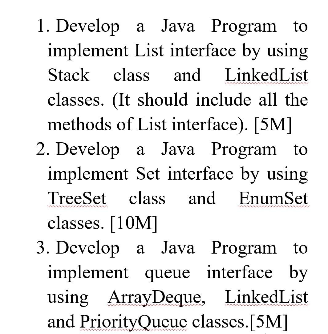 1 Develop A Java Program To Implement List Interface By Using Stack Class And Linkedlist Classes It Should Include Al 1