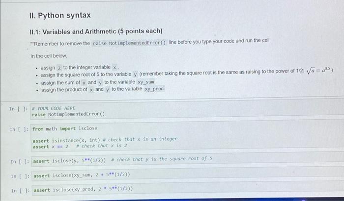 Ii Python Syntax Ii 1 Variables And Arithmetic 5 Points Each Remember To Remove The Raise Not Implemented Error 1