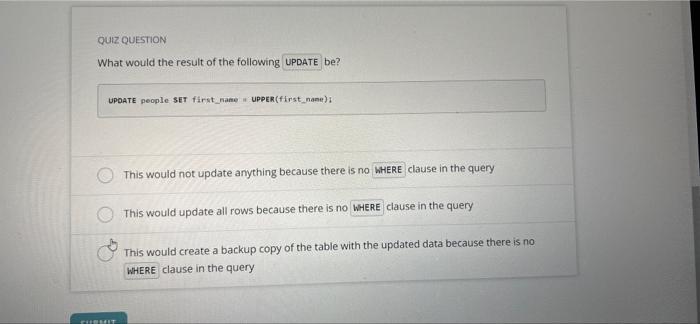 Quiz Question What Command Would You Use To Add 1 To The Rating Of All Movies In The Movies Table Update Movies Rating 2