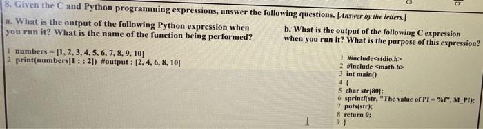 8 Given The C And Python Programming Expressions Answer The Following Questions Answer By The Letters A What Is Th 1