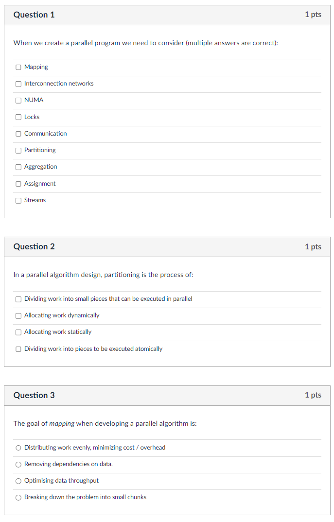 Question 1 When We Create A Parallel Program We Need To Consider Multiple Answers Are Correct O Mapping Interconnecti 1