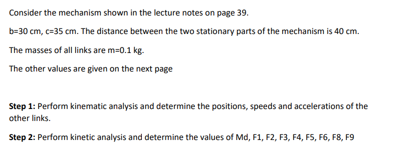 Consider The Mechanism Shown In The Lecture Notes On Page 39 B 30 Cm C 35 Cm The Distance Between The Two Stationary 1