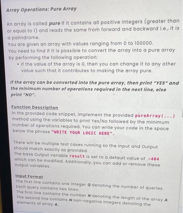 Array Operations Pure Array An Array Is Called Pure If It Contains All Positive Integers Greater Than Or Equal To 1 A 1