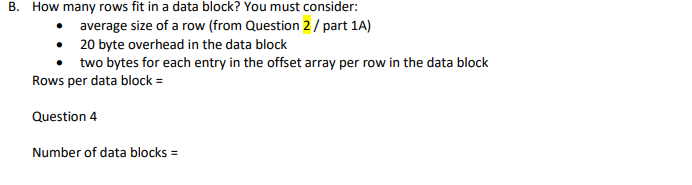 B How Many Rows Fit In A Data Block You Must Consider Average Size Of A Row From Question 2 Part 1a 20 Byte Ove 1