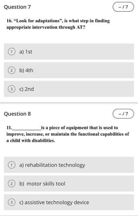 Question 7 16 Look For Adaptations Is What Step In Finding Appropriate Intervention Through At A 1st 2 B 4th 3 C 1
