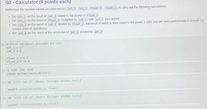 Q2 Calculator 9 Points Each Reference The Variable Names Provided Below Int 1 Int 2 Float 1 Float 2 To Carry Ou 1