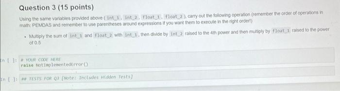 Q2 Calculator 9 Points Each Reference The Variable Names Provided Below Int 1 Int 2 Float 1 Float 2 To Carry Ou 3
