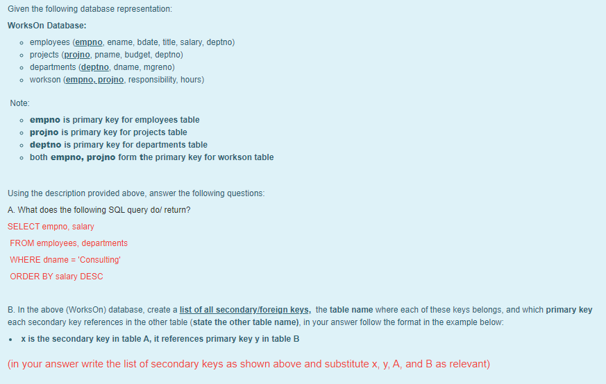 Given The Following Database Representation Works On Database O Employees Empno Ename Bdate Title Salary Deptno 1