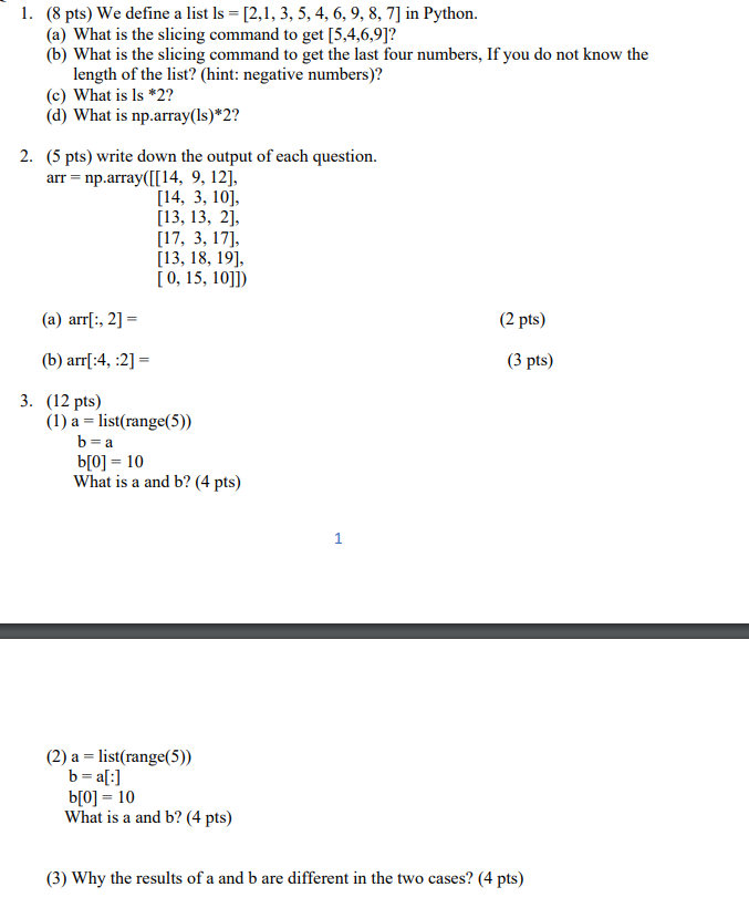 1 8 Pts We Define A List Ls 2 1 3 5 4 6 9 8 7 In Python A What Is The Slicing Command To Get 5 4 6 9 1
