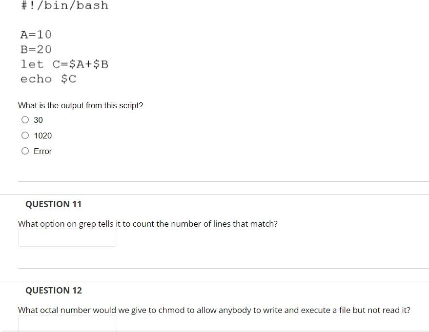 Bin Bash A 10 B 20 Let C A B Echo C What Is The Output From This Script O 30 1020 Error Question 11 What Option O 1