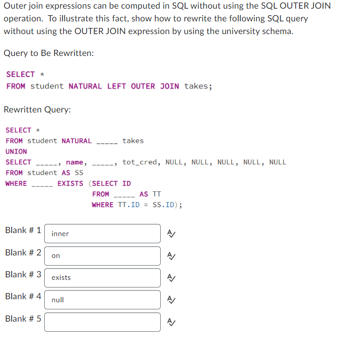 Outer Join Expressions Can Be Computed In Sql Without Using The Sql Outer Join Operation To Illustrate This Fact Show 1