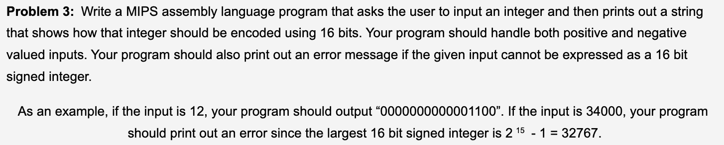 Problem 3 Write A Mips Assembly Language Program That Asks The User To Input An Integer And Then Prints Out A String Th 1