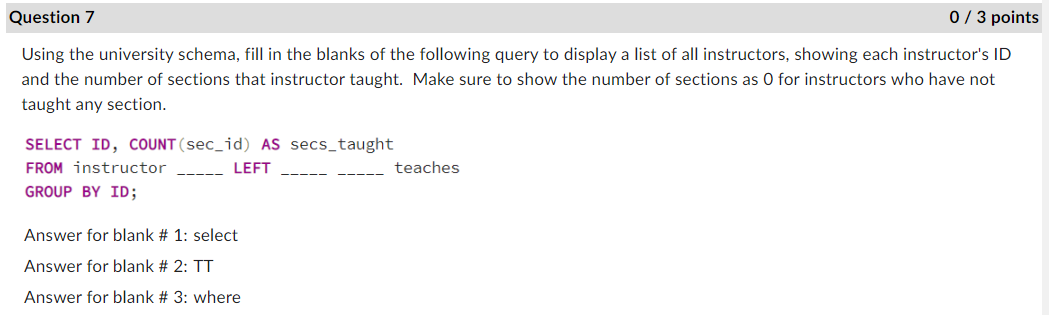 Using The University Schema Fill In The Blanks Of The Following Query To Display A List Of All Instructors Showing Eac 4