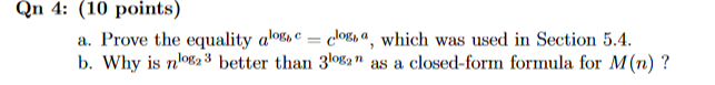 Qn 4 10 Points A Prove The Equality Aloge Cloga Which Was Used In Section 5 4 N B Why Is N 23 Better Than 3 082 1