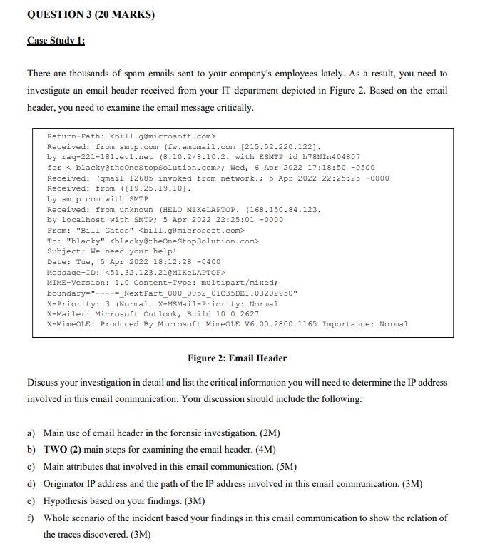 Question 3 20 Marks Case Study 1 There Are Thousands Of Spam Emails Sent To Your Company S Employees Lately As A Res 1