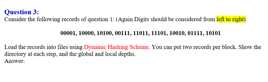 Question 3 Consider The Following Records Of Question 1 Again Digits Should Be Considered From Left To Right 00001 1